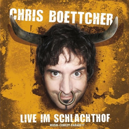 Chris Boettcher - Live im Schlachthof