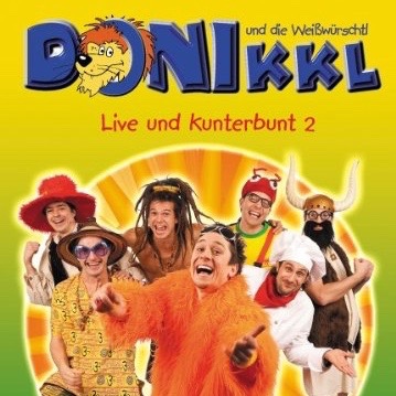 DONIkkl - Live und Kinterbunt 2