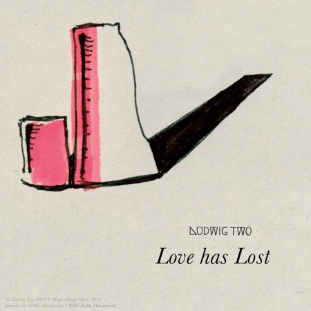 Ludwig Two - Love has lost (Radio Edit)