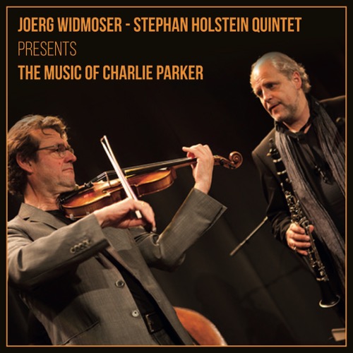 Joerg Widmoser – Stephan Holstein Quintet - The Music of Charlie Parker (LP)